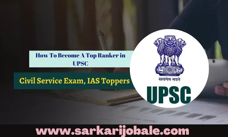 How To Become A Top Ranker in UPSC