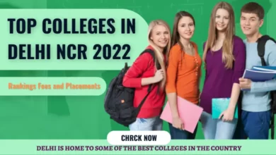 Top Colleges in Delhi NCR 2022 Rankings Fees and Placements