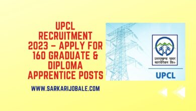UPCL Recruitment 2023 – Apply for 160 Graduate & Diploma Apprentice Posts